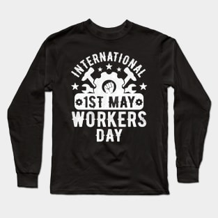 International Workers Day 2024 May Workers Long Sleeve T-Shirt